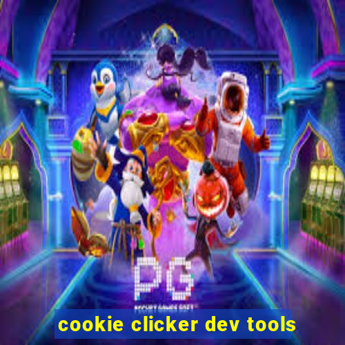 cookie clicker dev tools