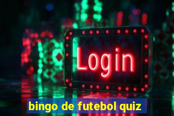 bingo de futebol quiz