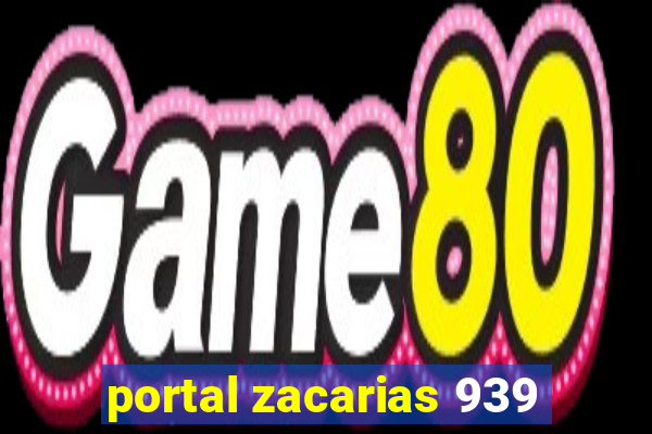 portal zacarias 939