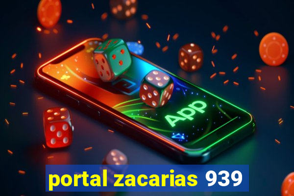 portal zacarias 939