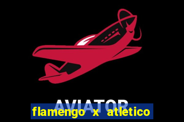 flamengo x atletico mineiro futemax