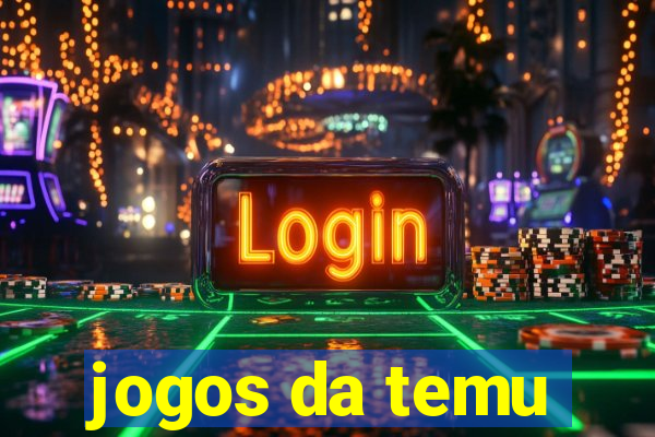 jogos da temu