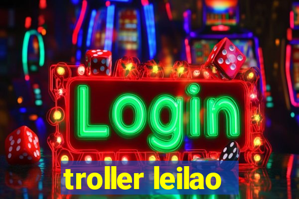 troller leilao