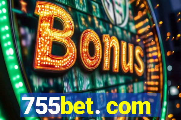 755bet. com