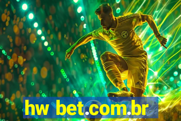 hw bet.com.br