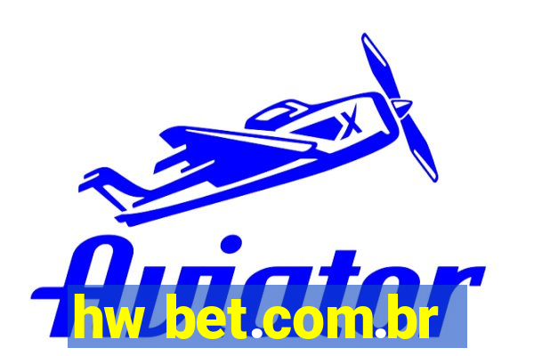 hw bet.com.br