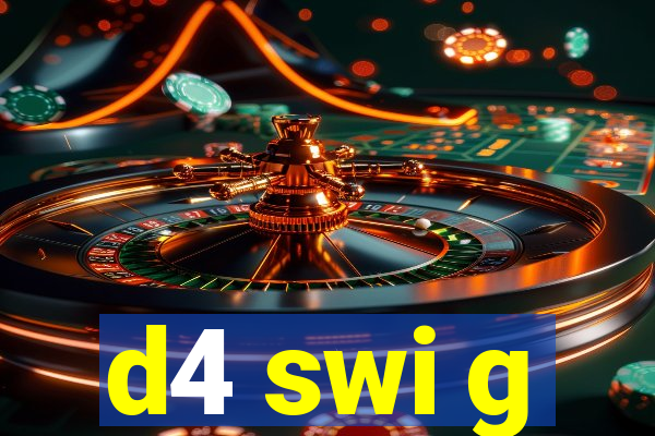 d4 swi g