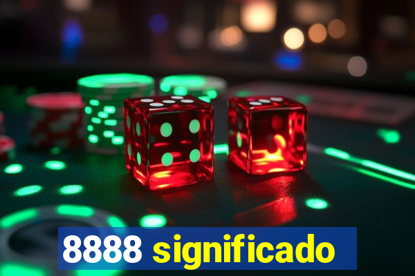 8888 significado