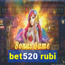 bet520 rubi