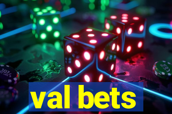 val bets