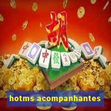 hotms acompanhantes