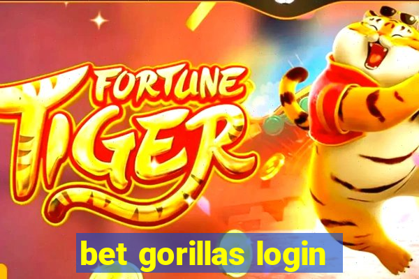 bet gorillas login