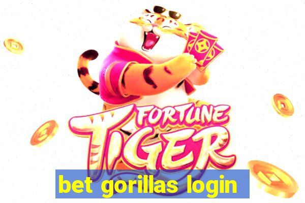 bet gorillas login