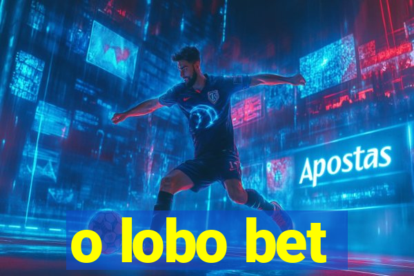 o lobo bet