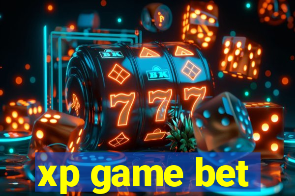 xp game bet