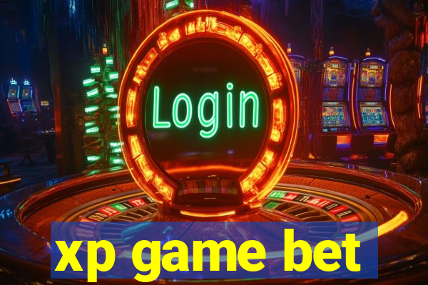 xp game bet