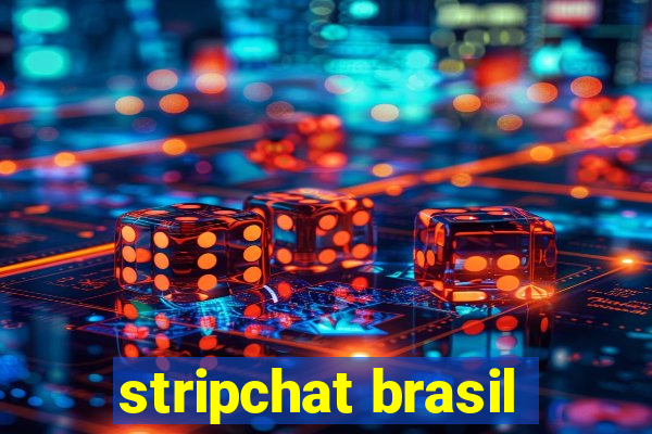 stripchat brasil