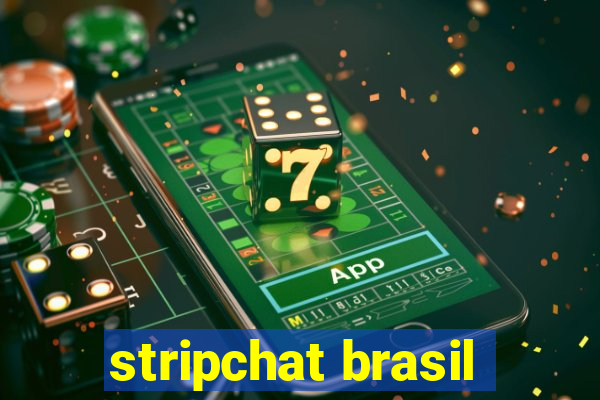 stripchat brasil