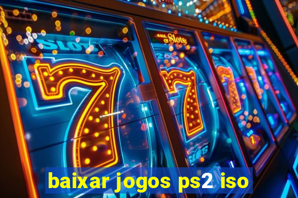 baixar jogos ps2 iso