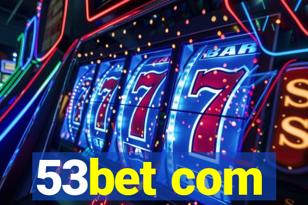 53bet com