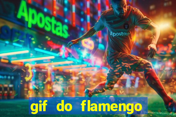 gif do flamengo para celular