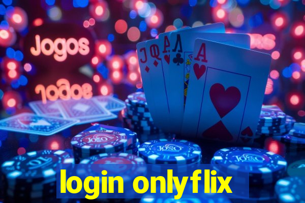 login onlyflix