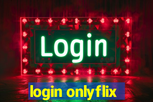 login onlyflix