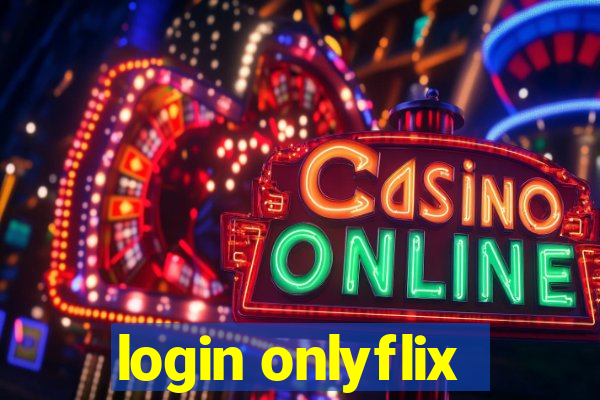 login onlyflix