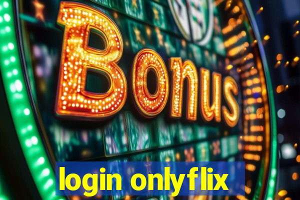 login onlyflix