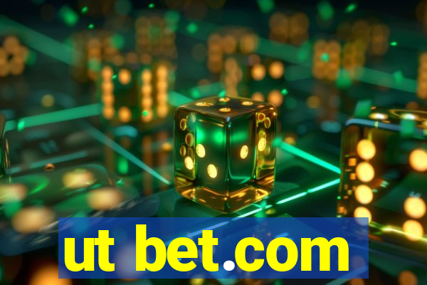 ut bet.com