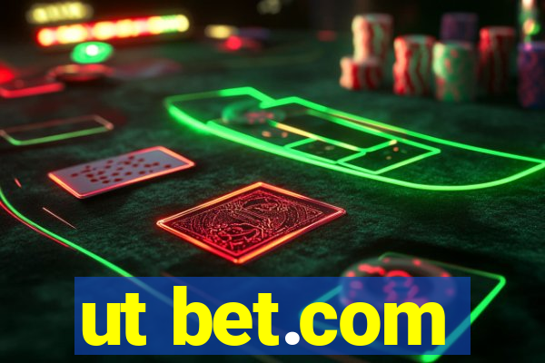 ut bet.com