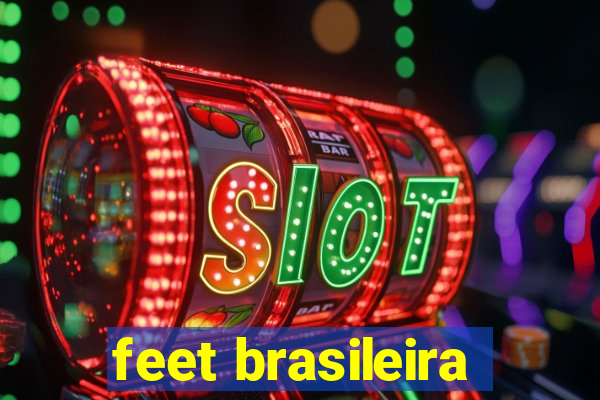 feet brasileira