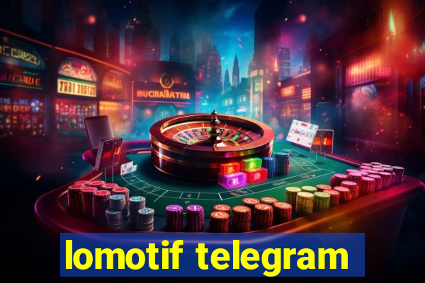 lomotif telegram