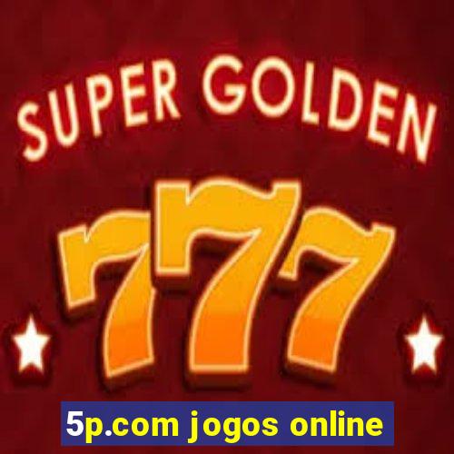 5p.com jogos online