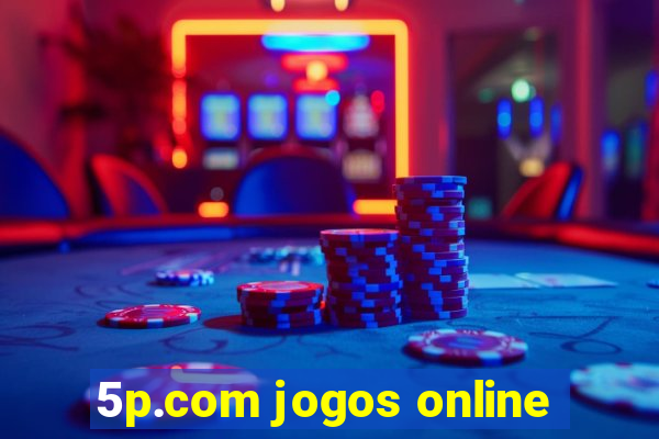 5p.com jogos online