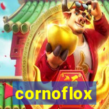 cornoflox