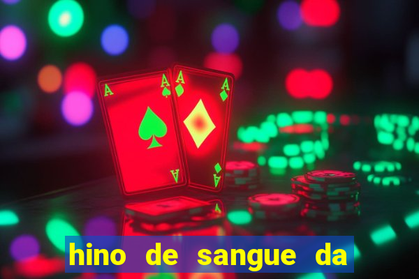 hino de sangue da harpa 372