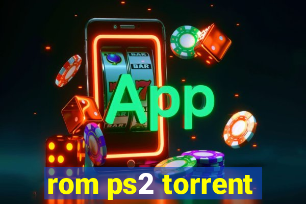 rom ps2 torrent