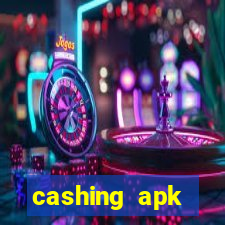 cashing apk dinheiro infinito