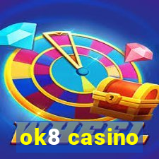 ok8 casino