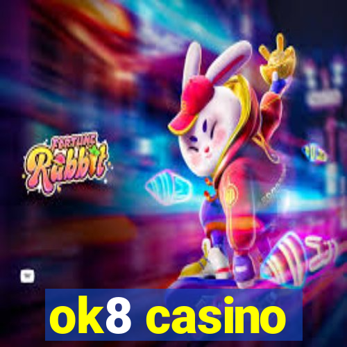 ok8 casino