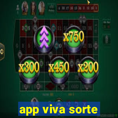 app viva sorte