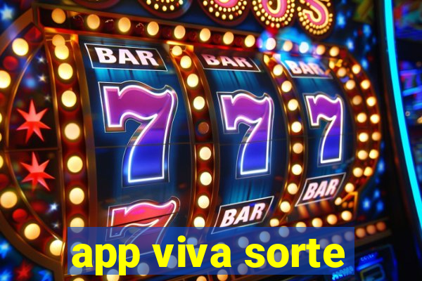 app viva sorte