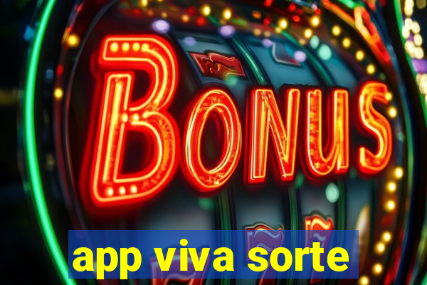 app viva sorte