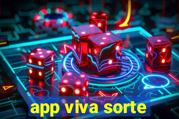 app viva sorte