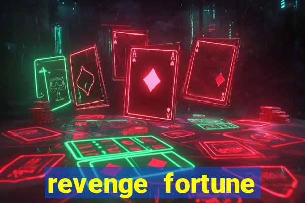 revenge fortune tiger 2