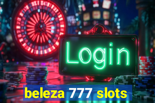 beleza 777 slots