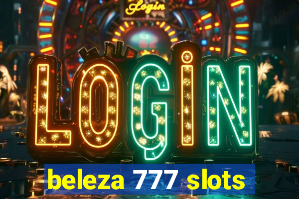 beleza 777 slots