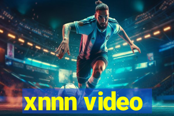 xnnn video