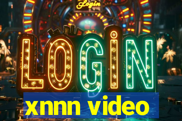 xnnn video